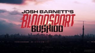 Bloodsport Bushido 6/22/24 – 22nd June 2024 Watch Wrestling HD