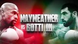 Mayweather vs Gotti III PPV 8/24/24 – 24th August 2024 Watch Boxing HD